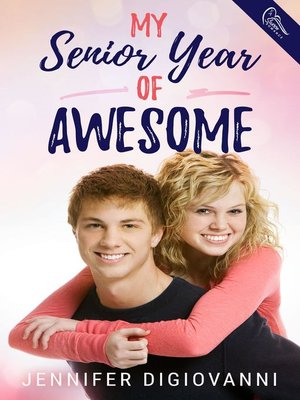 cover image of My Senior Year of Awesome